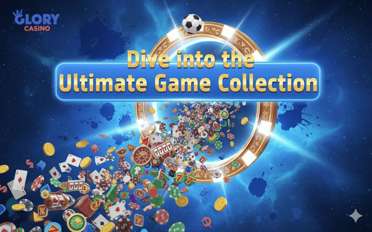 Dive into the ultimate game collection at Glory Casino Bangladesh
